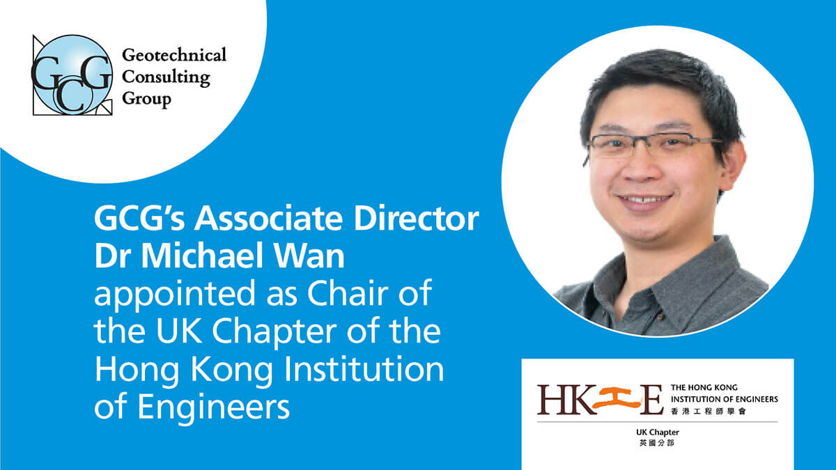 GCG’s Associate Director Dr Michael Wan appointed as Chair of the UK Chapter of the Hong Kong Institution of Engineers