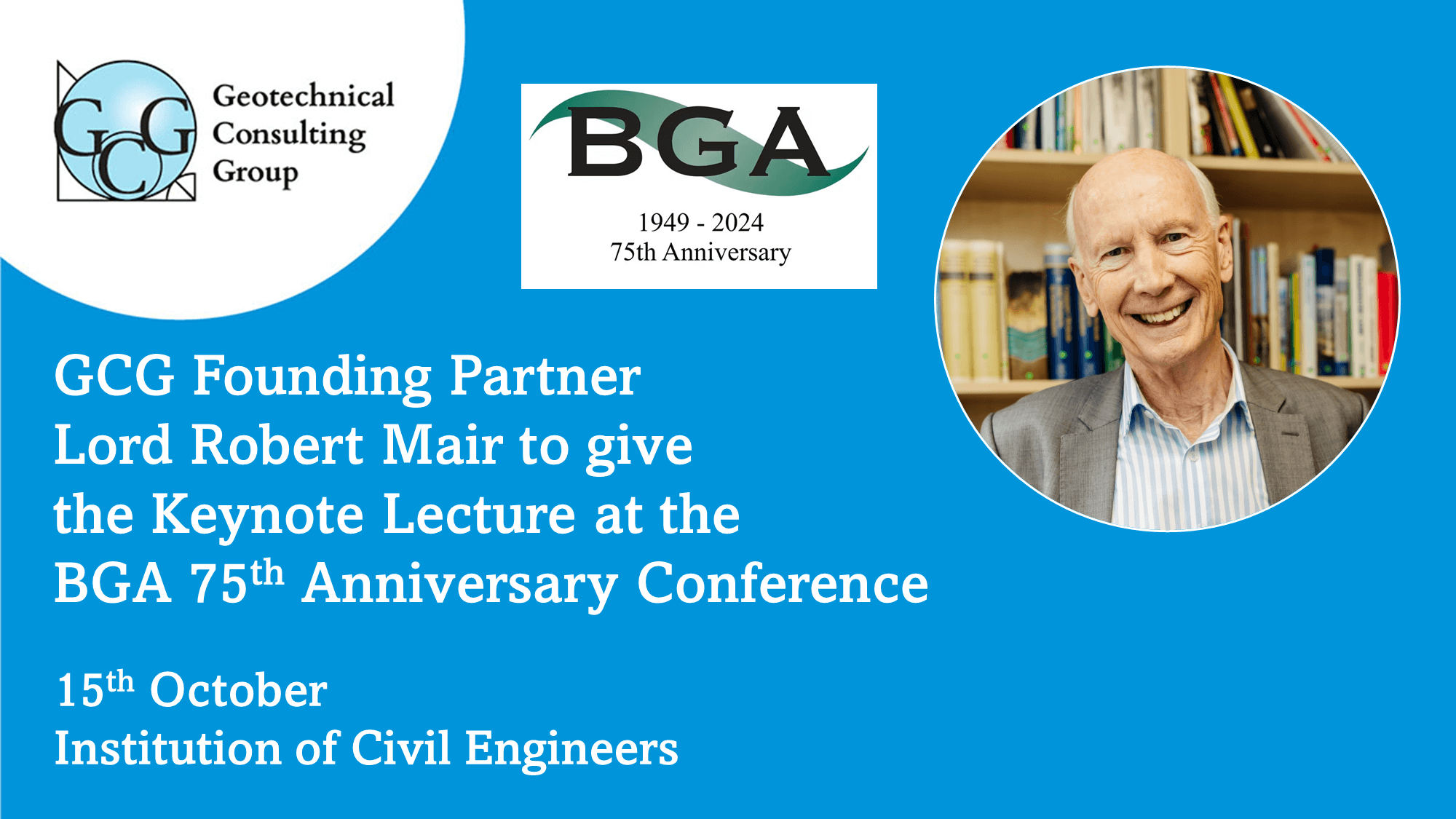 GCG Founding Partner Professor Lord Robert Mair to Deliver Lecture at BGA 75th Anniversary Conference