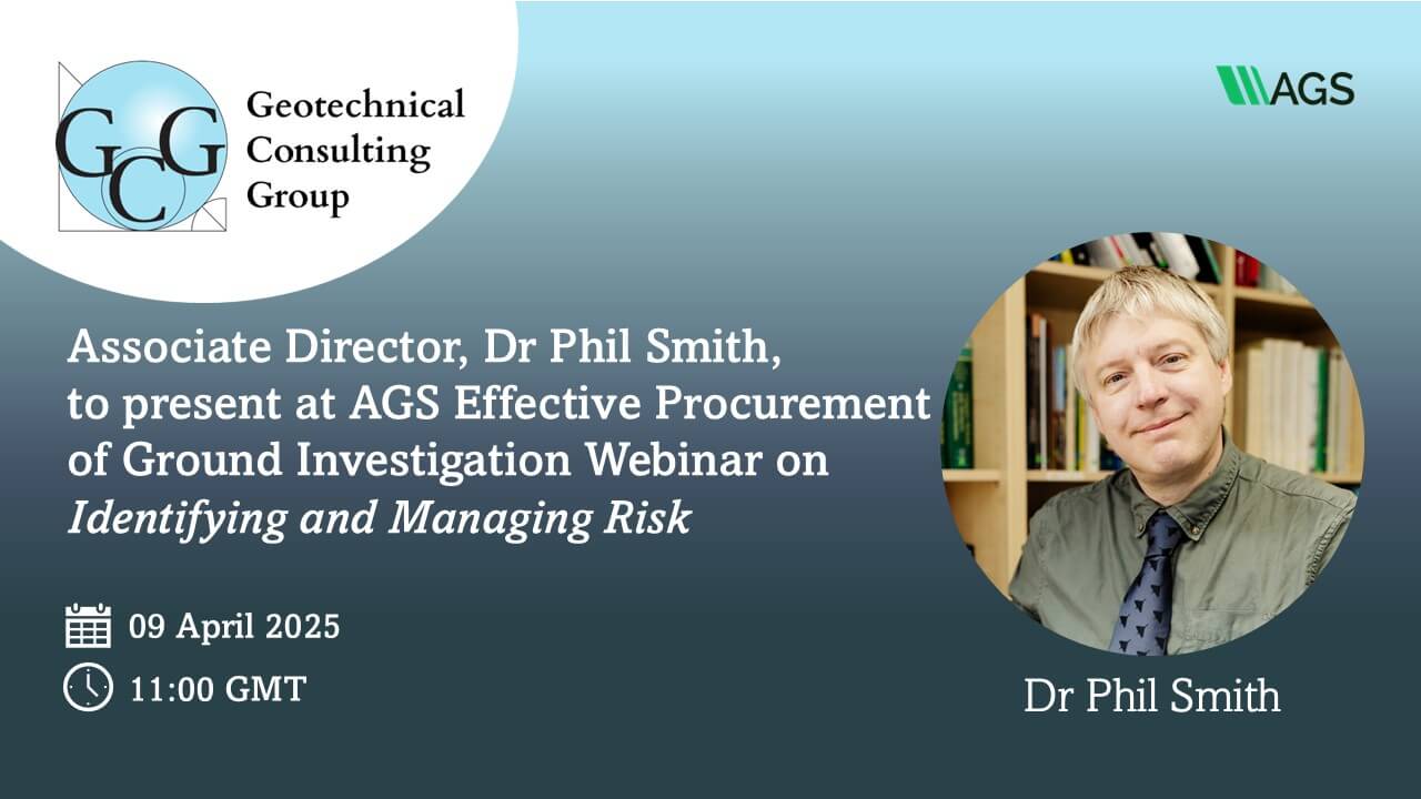 GCG Associate Director, Dr Phil Smith, to Present at AGS Effective Procurement of Ground Investigations Webinar
