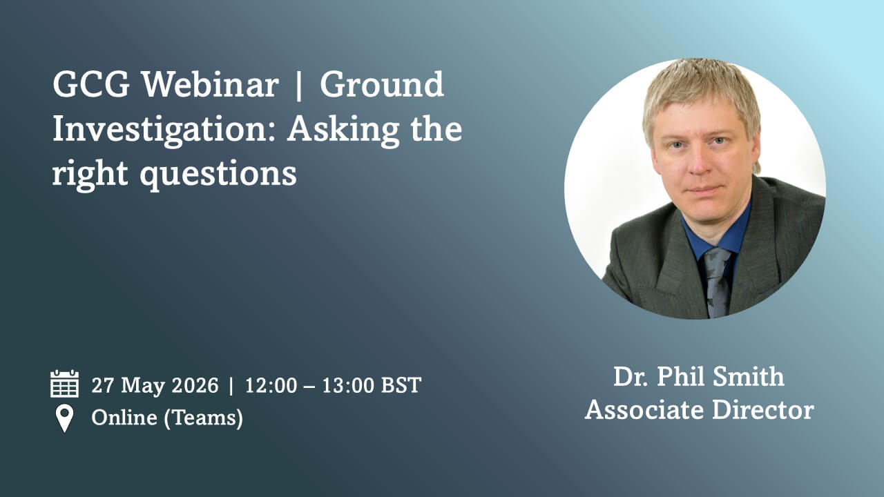 Ground Investigation: Asking the Right Questions – GCG Webinar
