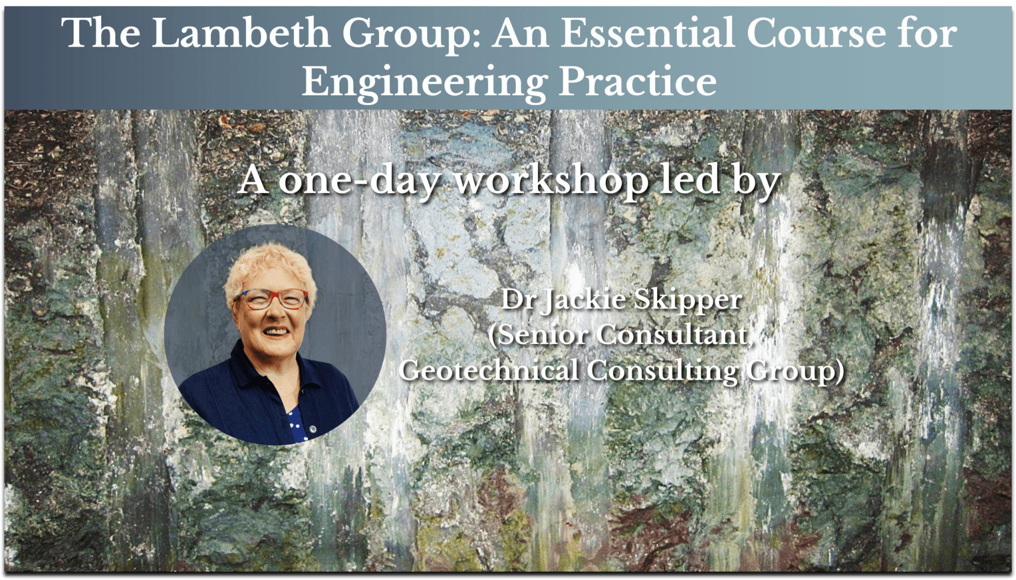 The Lambeth Group: An Essential Course for Engineering Practice